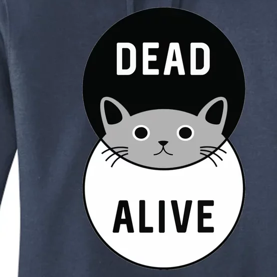 Schrodinger's Cat Dead Or Alive Women's Pullover Hoodie