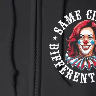 Same Circus Different Clown Full Zip Hoodie