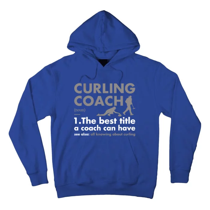 Sport Coach Definition Curling Gift Tall Hoodie