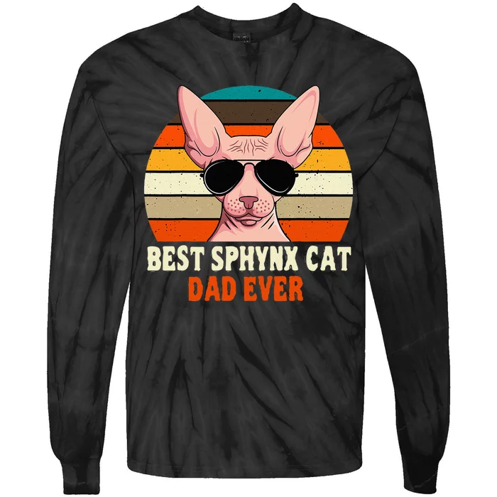 Sphynx Cat Dad Owner Breeder Hairless Pet Lover FatherS Day Tie-Dye Long Sleeve Shirt