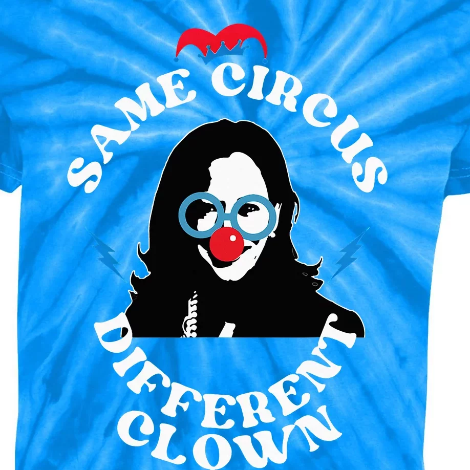 Same Circus Different Clown Funny Kamala Clown Kids Tie-Dye T-Shirt