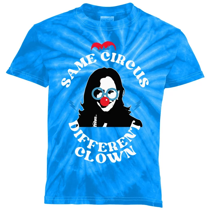 Same Circus Different Clown Funny Kamala Clown Kids Tie-Dye T-Shirt