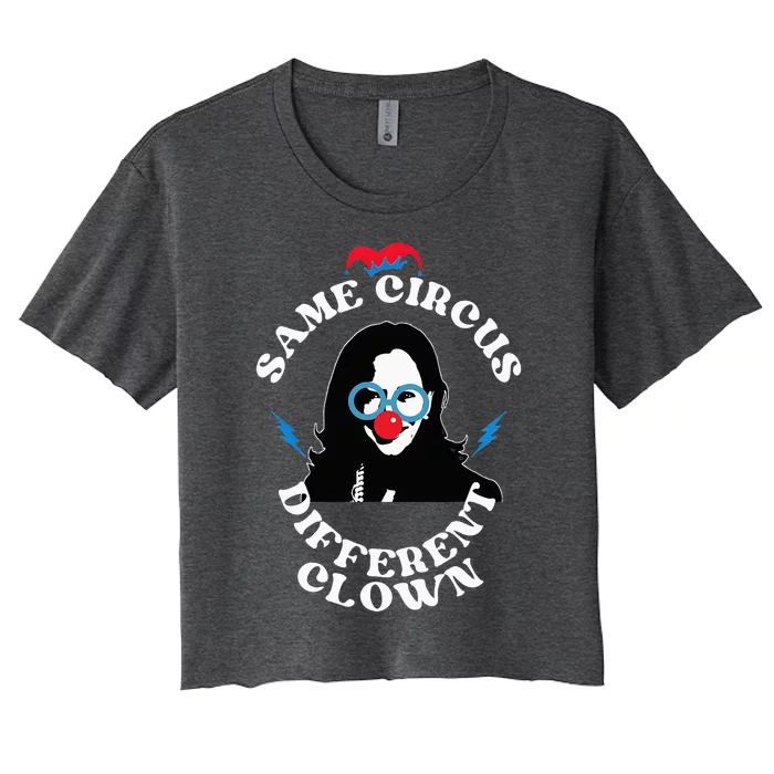 Same Circus Different Clown Funny Kamala Clown Women's Crop Top Tee