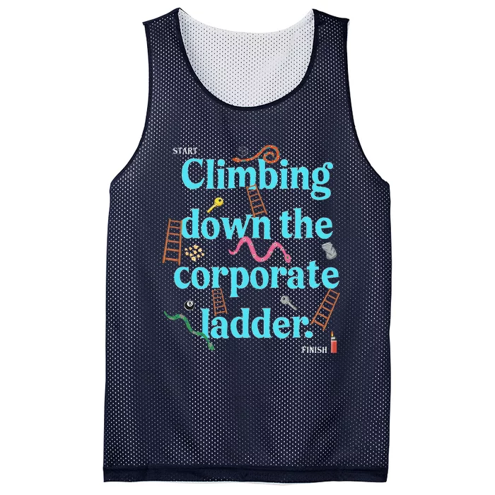 Start Climbing Down The Corporate Ladder Mesh Reversible Basketball Jersey Tank