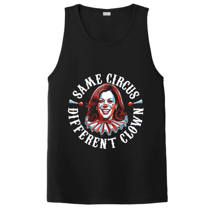 Same Circus Different Clown Funny Kamala Harris Clown Performance Tank