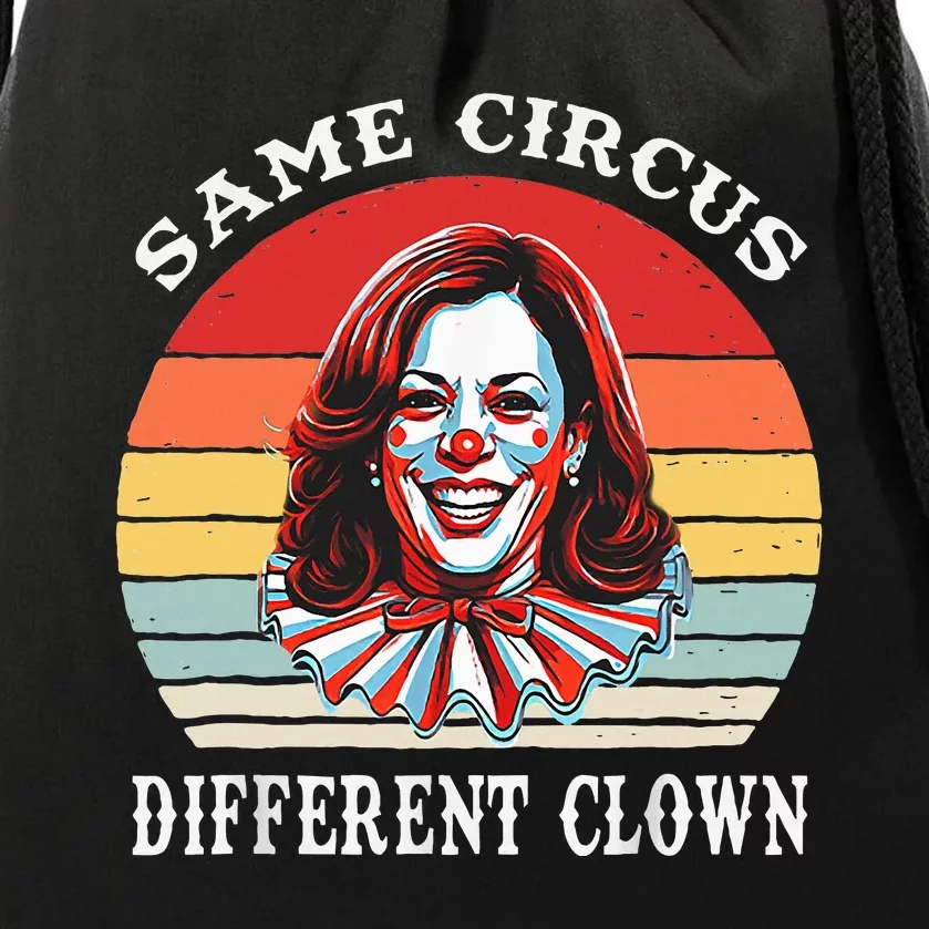 Same Circus Different Clown Funny Kamala Harris Clown Drawstring Bag