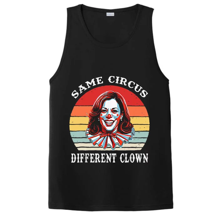 Same Circus Different Clown Funny Kamala Harris Clown Performance Tank