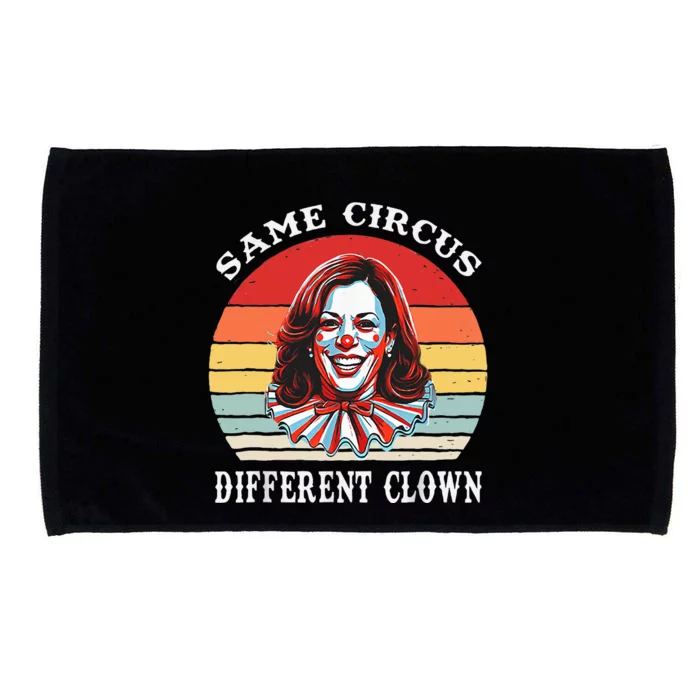 Same Circus Different Clown Funny Kamala Harris Clown Microfiber Hand Towel