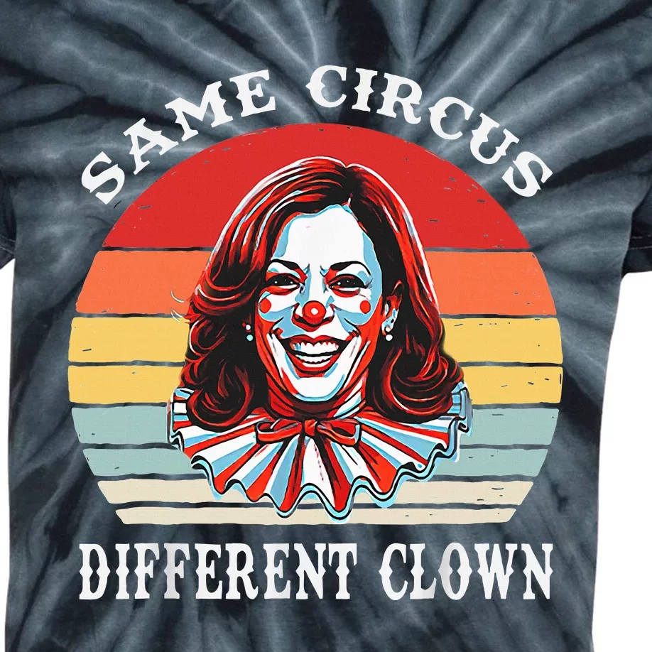 Same Circus Different Clown Funny Kamala Harris Clown Kids Tie-Dye T-Shirt