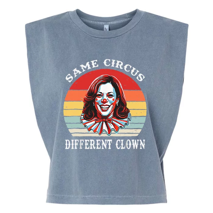 Same Circus Different Clown Funny Kamala Harris Clown Garment-Dyed Women's Muscle Tee