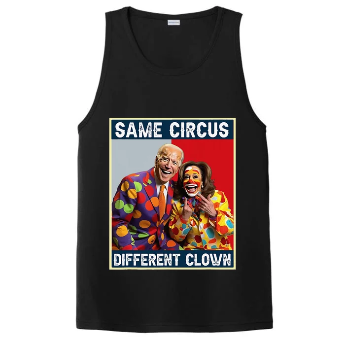 Same Circus Different Clown Funny Kamala Harris Clown Performance Tank