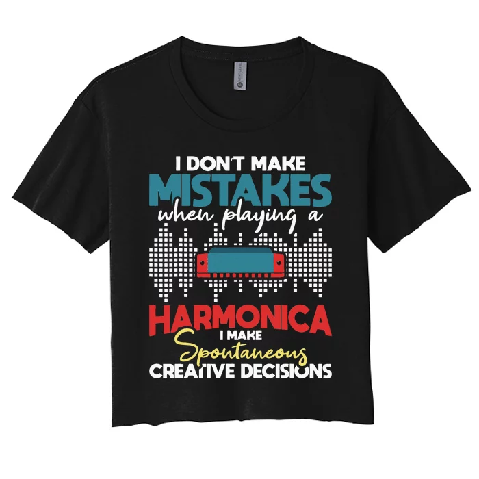 Spontaneous Creative Decisions Harmonica Player Harmonicist Women's Crop Top Tee