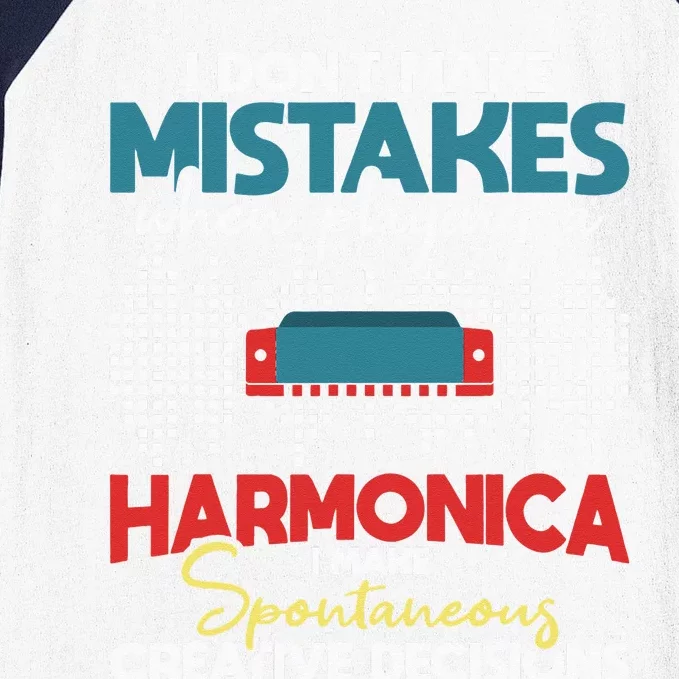 Spontaneous Creative Decisions Harmonica Player Harmonicist Baseball Sleeve Shirt