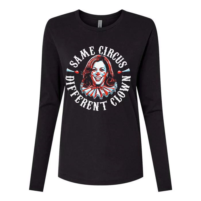 Same Circus Different Clown Funny Kamala Harris Clown Gift Womens Cotton Relaxed Long Sleeve T-Shirt