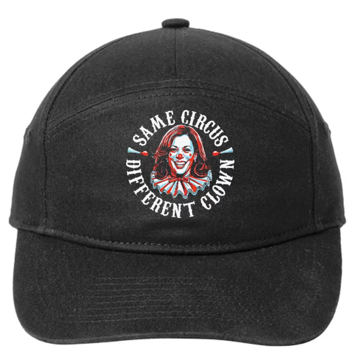 Same Circus Different Clown Funny Kamala Harris Clown Gift 7-Panel Snapback Hat