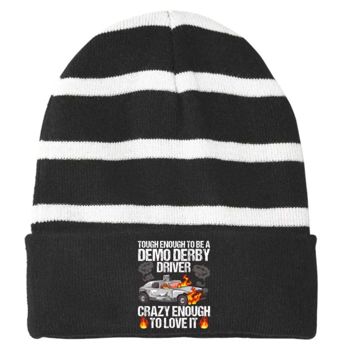 Smashing Cars Demolition Derby Quote For A Demo Derby Driver Striped Beanie with Solid Band