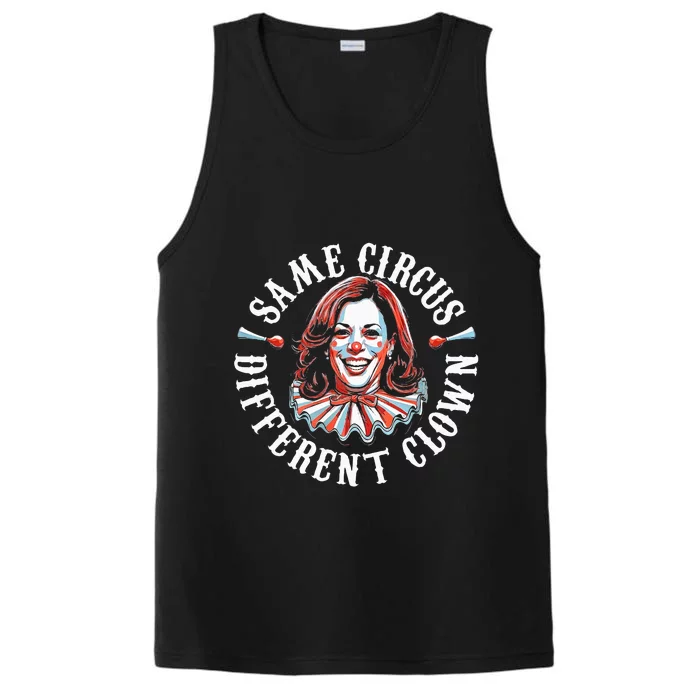 Same Circus Different Clown Anti Kamala 2024 Performance Tank