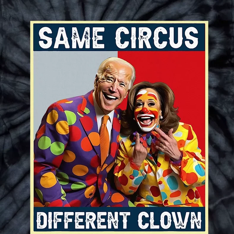 Same Circus Different Clown Tie-Dye T-Shirt