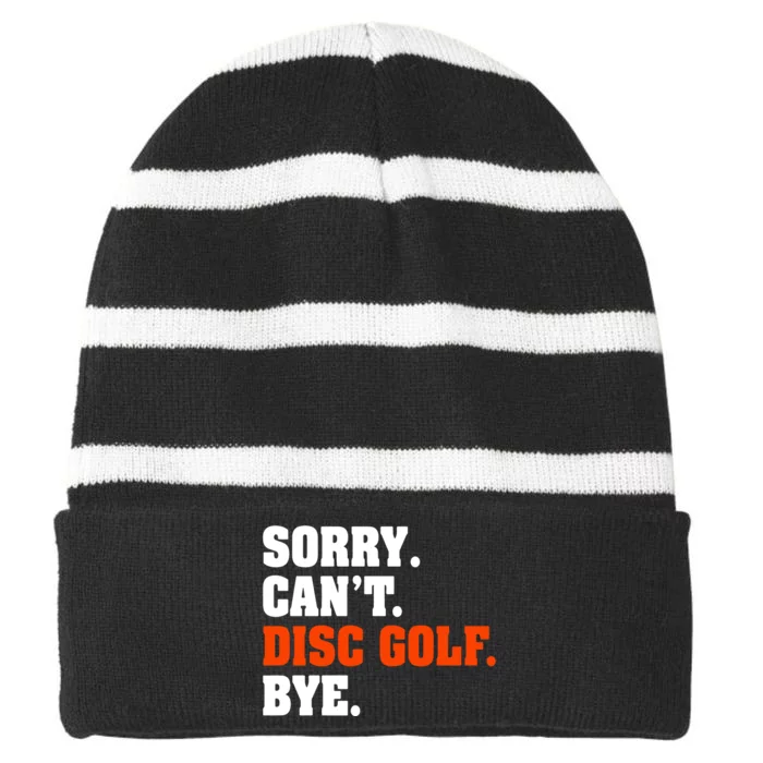 Sorry Cant Disc Golf Bye Striped Beanie with Solid Band