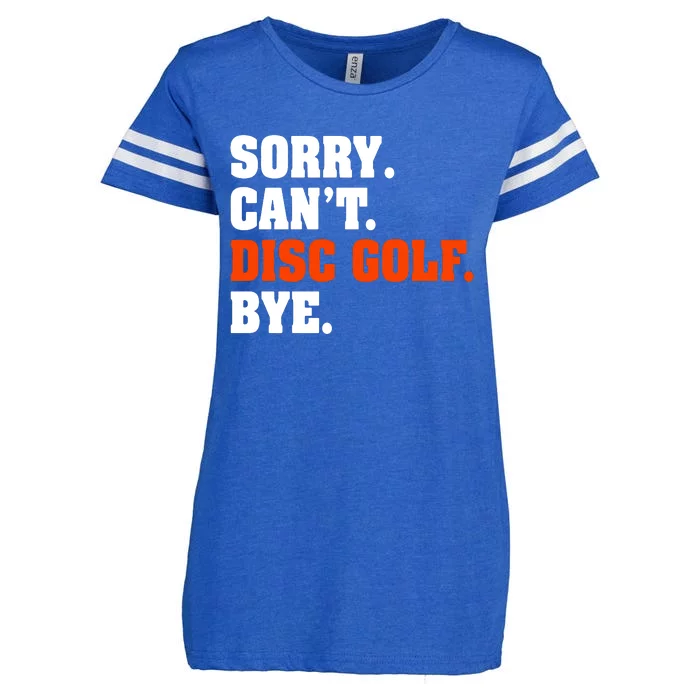 Sorry Cant Disc Golf Bye Enza Ladies Jersey Football T-Shirt