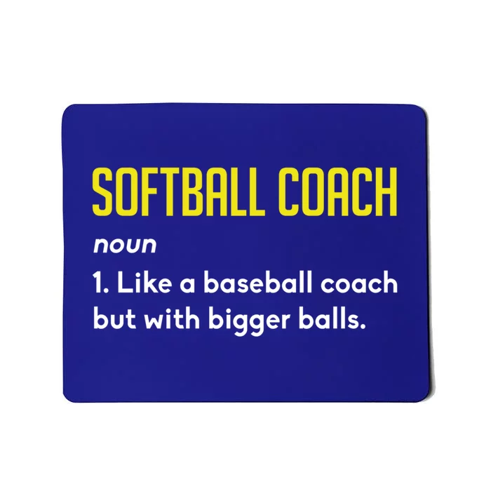 Softball Coach Definition Funny Softball Coach Gift Cool Gift Mousepad