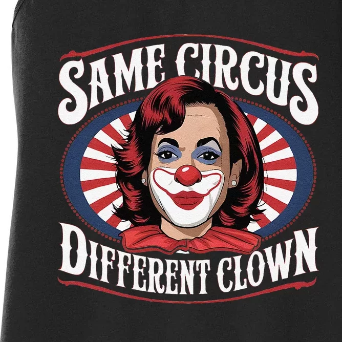 Same Circus Different Clown Kamala Harris Funny Women's Racerback Tank