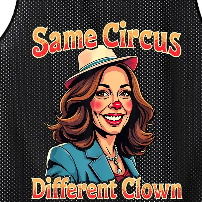 Same Circus Different Clown Election Day Kamala Harris 2024 Mesh Reversible Basketball Jersey Tank