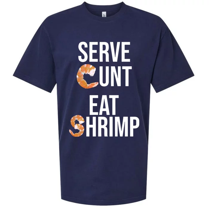 Serve Cunt Eat Shrimp Sueded Cloud Jersey T-Shirt