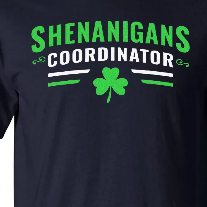 Shenanigans Coordinator Funny Teacher St Patrick's Day Tall T-Shirt