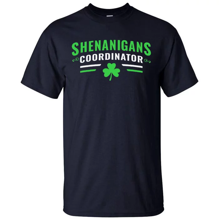 Shenanigans Coordinator Funny Teacher St Patrick's Day Tall T-Shirt