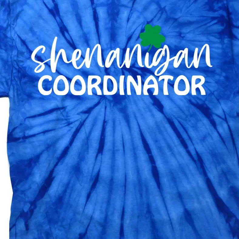 Shenanigan Coordinator Funny St Pattys Day Matching Meme Gift Tie-Dye T-Shirt