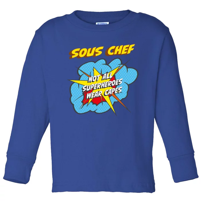 Sous Chef Funny Superhero Job Gift Toddler Long Sleeve Shirt