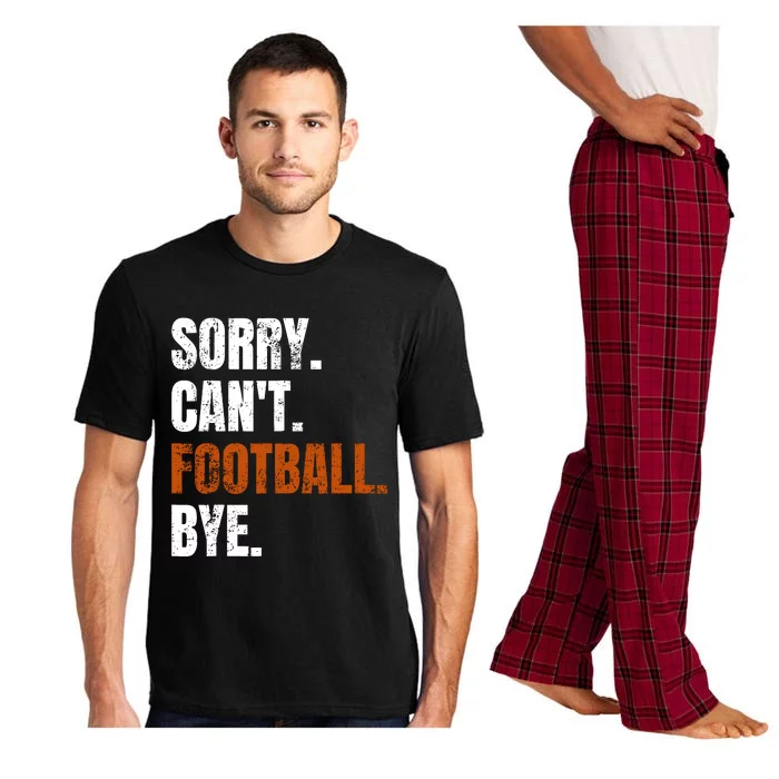 Sorry CanT Football Bye Retro Football Lovers Fan Football Pajama Set