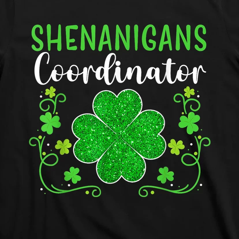 Shenanigans Coordinator Funny St Patrick's Day Teacher T-Shirt