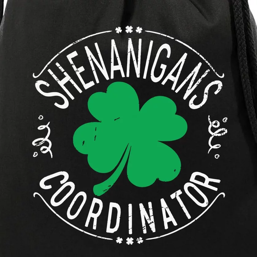 Shenanigans Coordinator Funny Irish Shamrock St Patricks Day Drawstring Bag