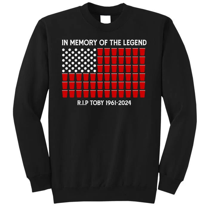 Solo Cup Flag Rip The Legend Toby Tall Sweatshirt