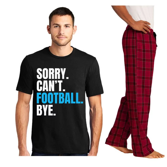 Sorry Cant Football Bye Funny Footballer Pajama Set