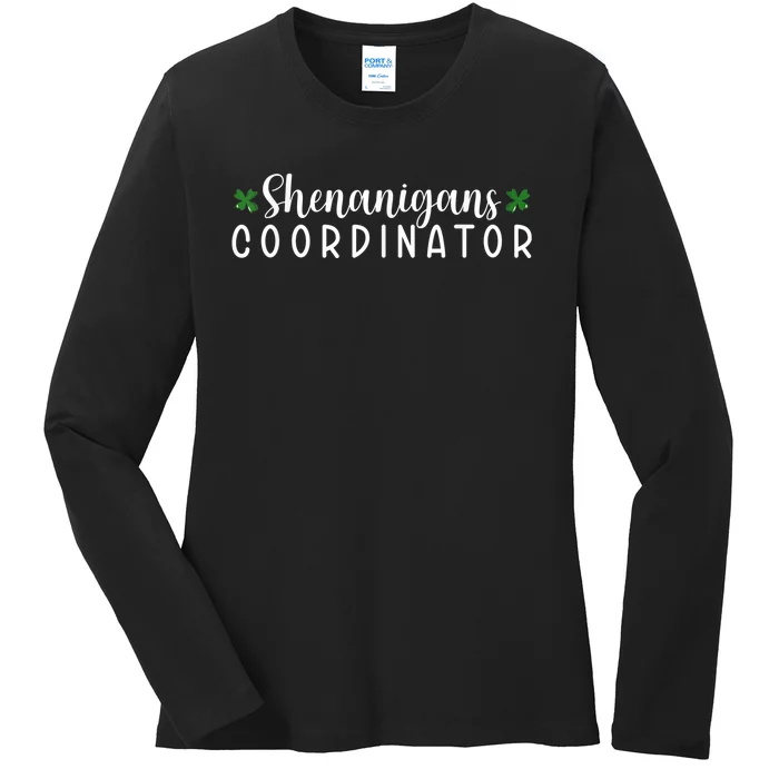 Shenanigans Coordinator Funny St Patricks Day Teacher Ladies Long Sleeve Shirt