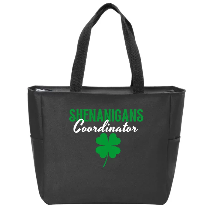 Shenanigans Coordinator Funny St Patrick's Day Zip Tote Bag