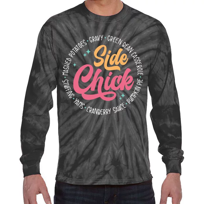 Side Chick Funny Thanksgiving Dinner Food Autumn Tie-Dye Long Sleeve Shirt