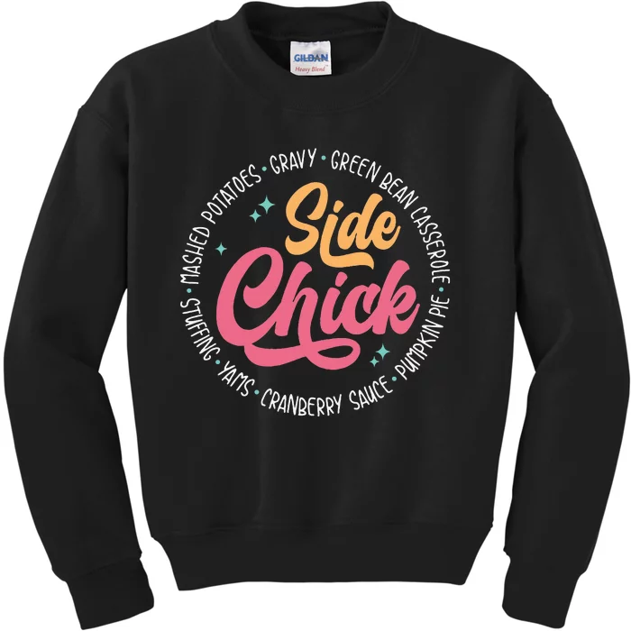 Side Chick Funny Thanksgiving Dinner Food Autumn Kids Sweatshirt