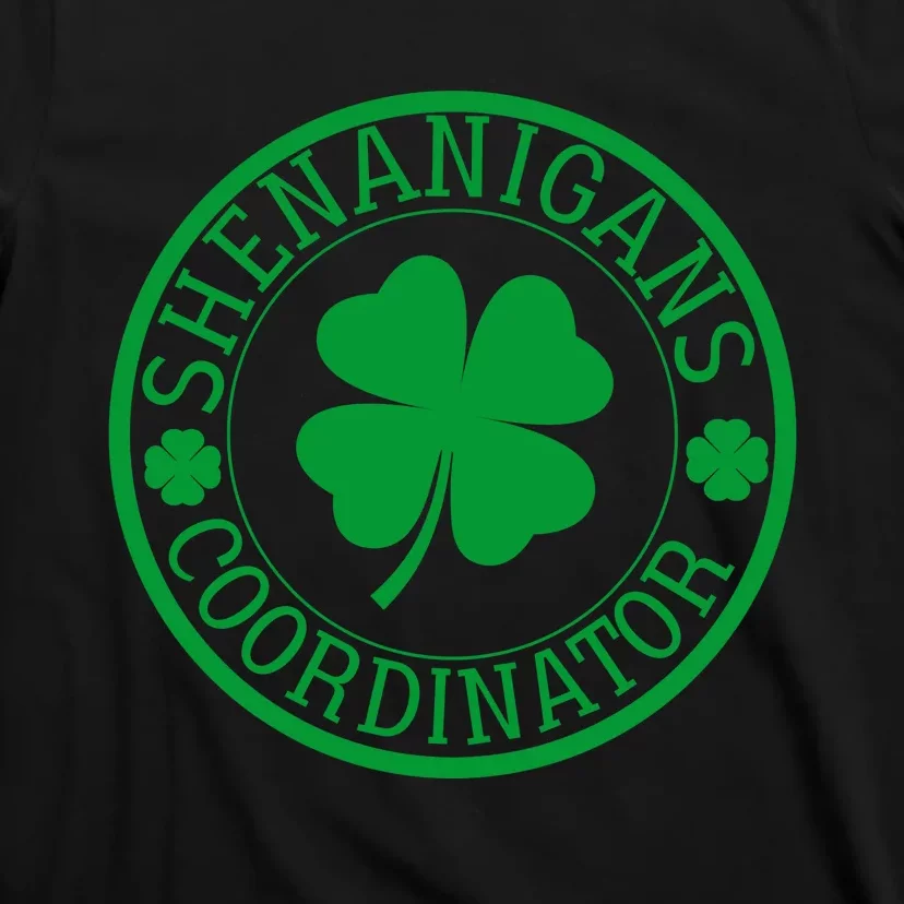 Shenanigans Coordinator Funny St Patrick's Day T-Shirt