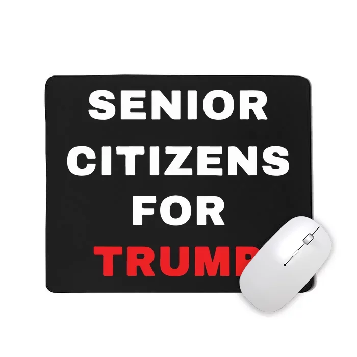 Seniors Citizens For Trump Mousepad