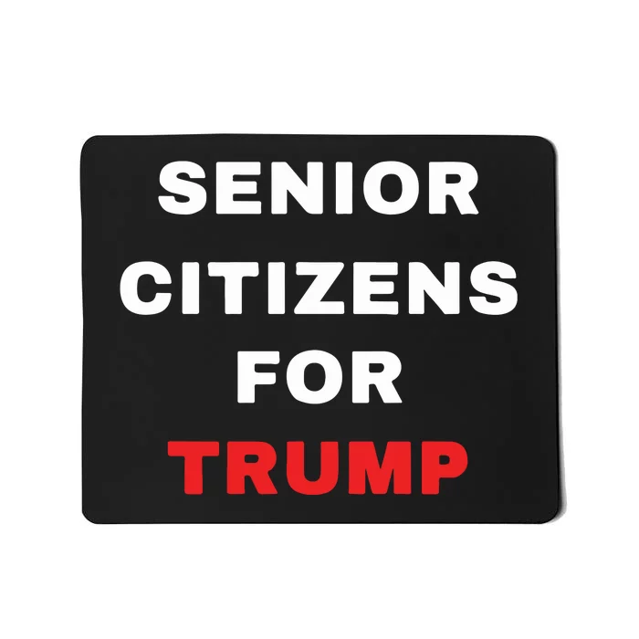 Seniors Citizens For Trump Mousepad