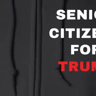 Seniors Citizens For Trump Full Zip Hoodie