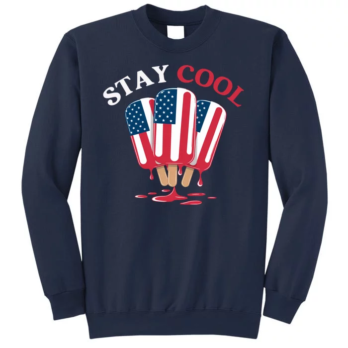 Stay Cool Funny 4th July Popsicle Usa Flag America Enjoy Ice Cream In The Summer Sweatshirt