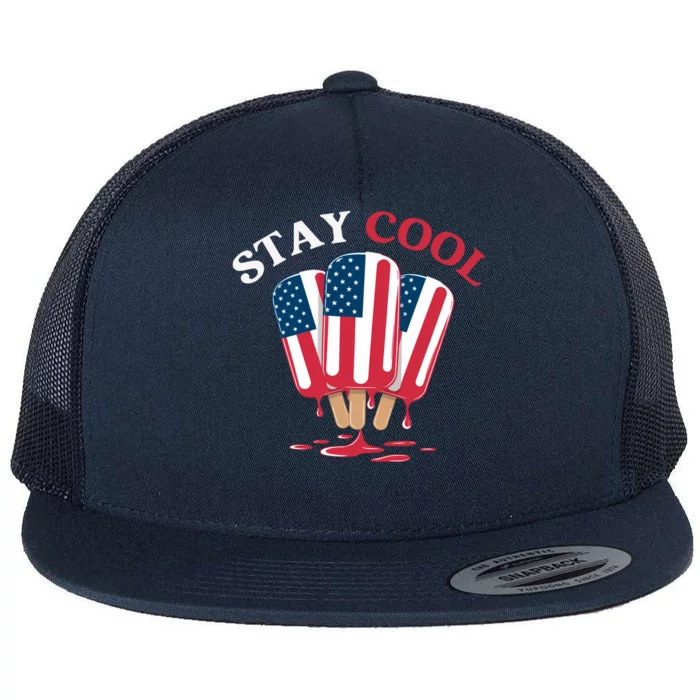 Stay Cool Funny 4th July Popsicle Usa Flag America Enjoy Ice Cream In The Summer Flat Bill Trucker Hat