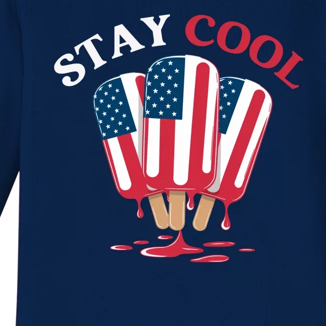 Stay Cool Funny 4th July Popsicle Usa Flag America Enjoy Ice Cream In The Summer Baby Long Sleeve Bodysuit