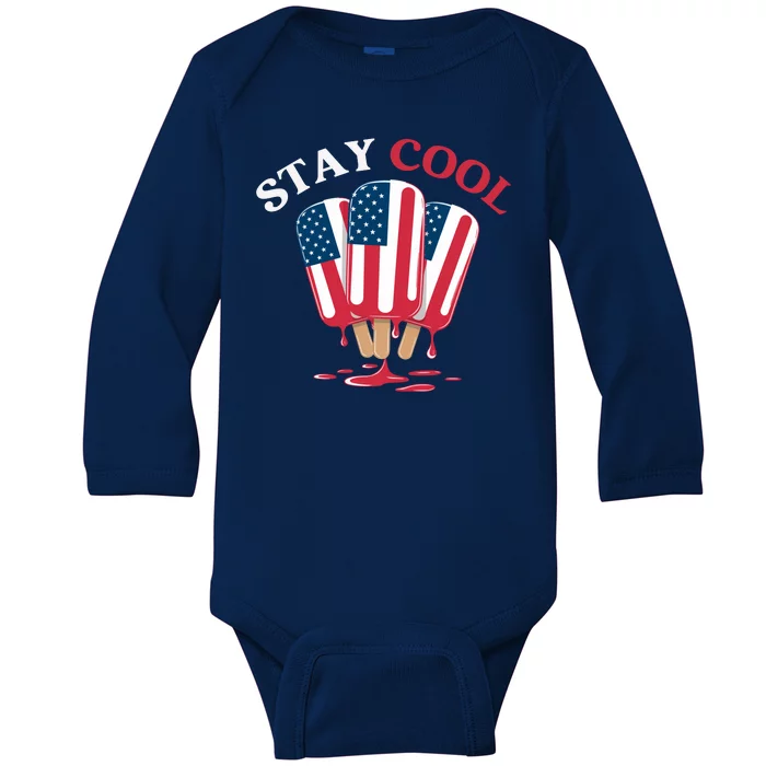 Stay Cool Funny 4th July Popsicle Usa Flag America Enjoy Ice Cream In The Summer Baby Long Sleeve Bodysuit