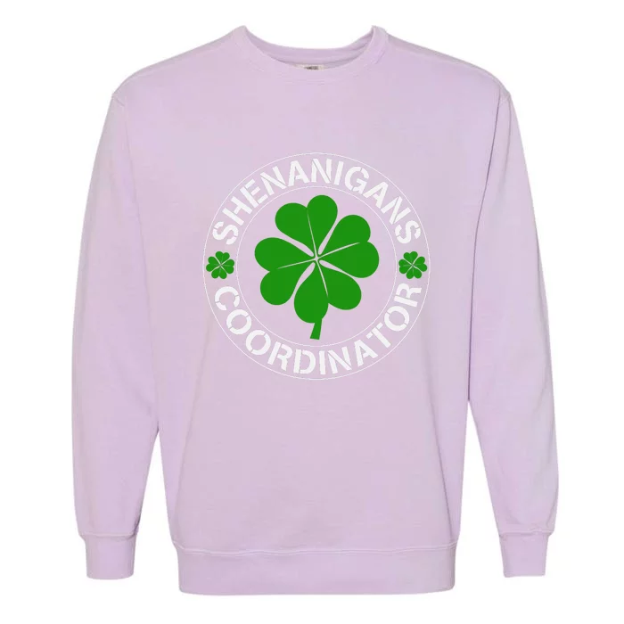 Shenanigans Coordinator Funny Teacher St Patrick's Day Garment-Dyed Sweatshirt